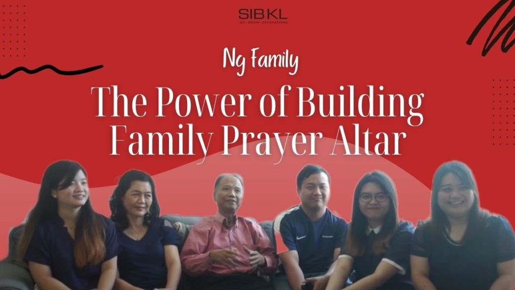 The Power of Building Family Prayer Altar | Ng Family