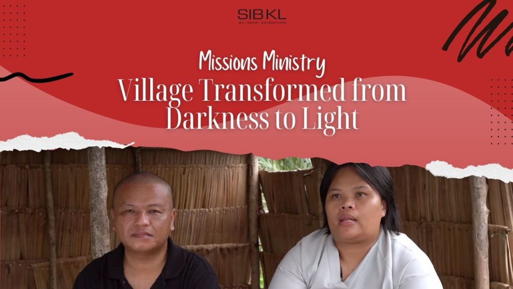 Missions Ministry: Village Transformed From Darkness to Light |