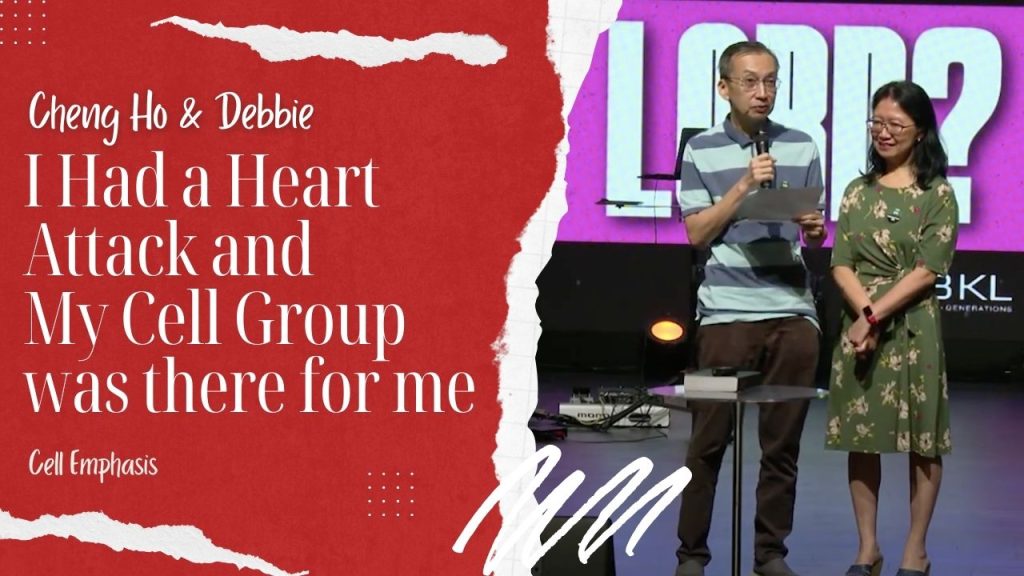 I Had a Heart Attack and My Cell Group Was There For Me | Cheng Ho & Debbie
